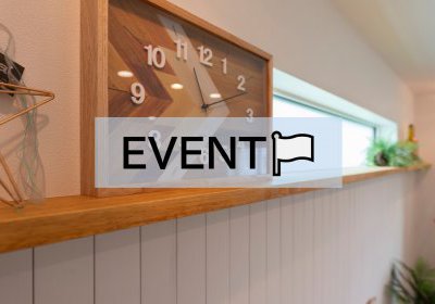 【新築】イベント情報更新！ 2/19sat.2/20sun モデルハウスイベント